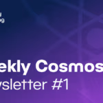 Weekly Cosmos Newsletter