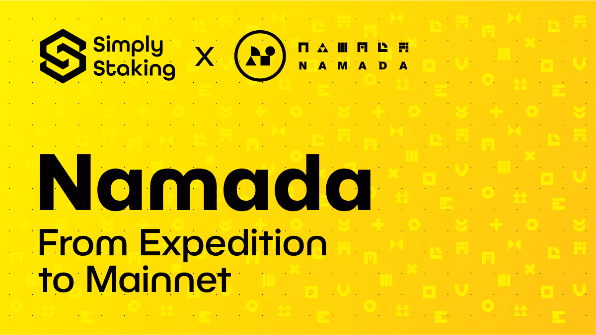Namada: From Expedition to Mainnet 