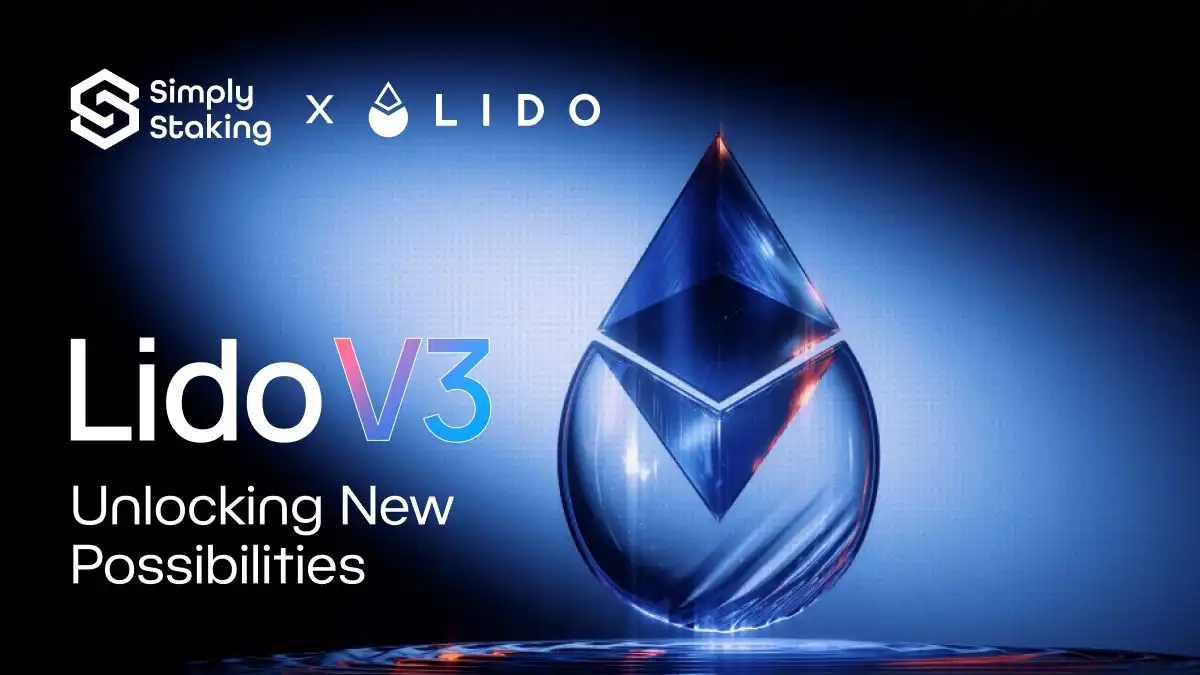 Simply Staking & Lido V3: Unlocking New Possibilities