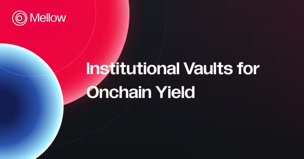 LIDO V3 Vaults: Curated Vaults to Maximise APR 2 mellow institutional vaults